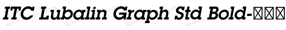 ITC Lubalin Graph Std Bold字体转换
